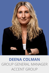 Deena Colman, Group General Manager at Accent Group
