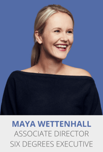 Maya Wettenhall, Associate Director at Six Degrees